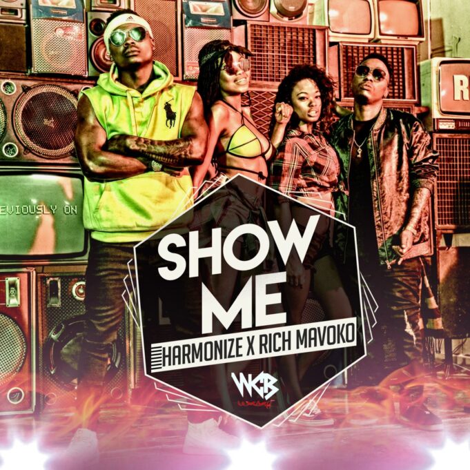 Harmonize Ft Rich Mavoko - Show Me