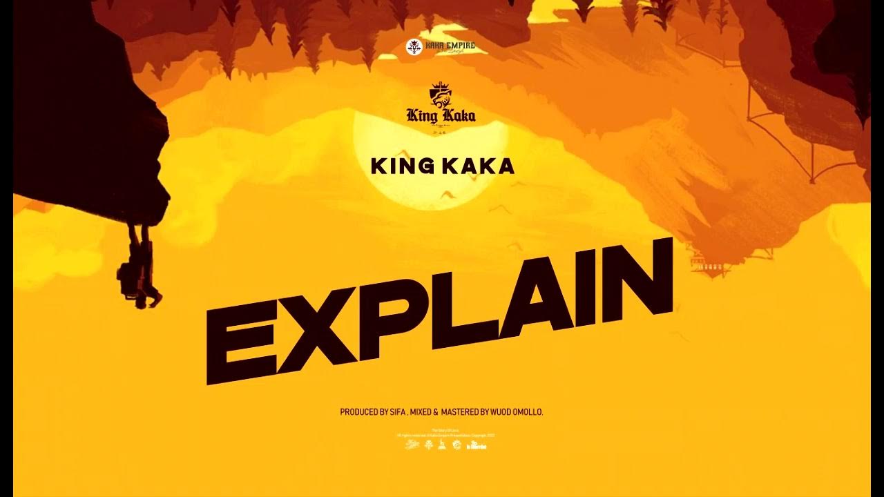King Kaka - Explain