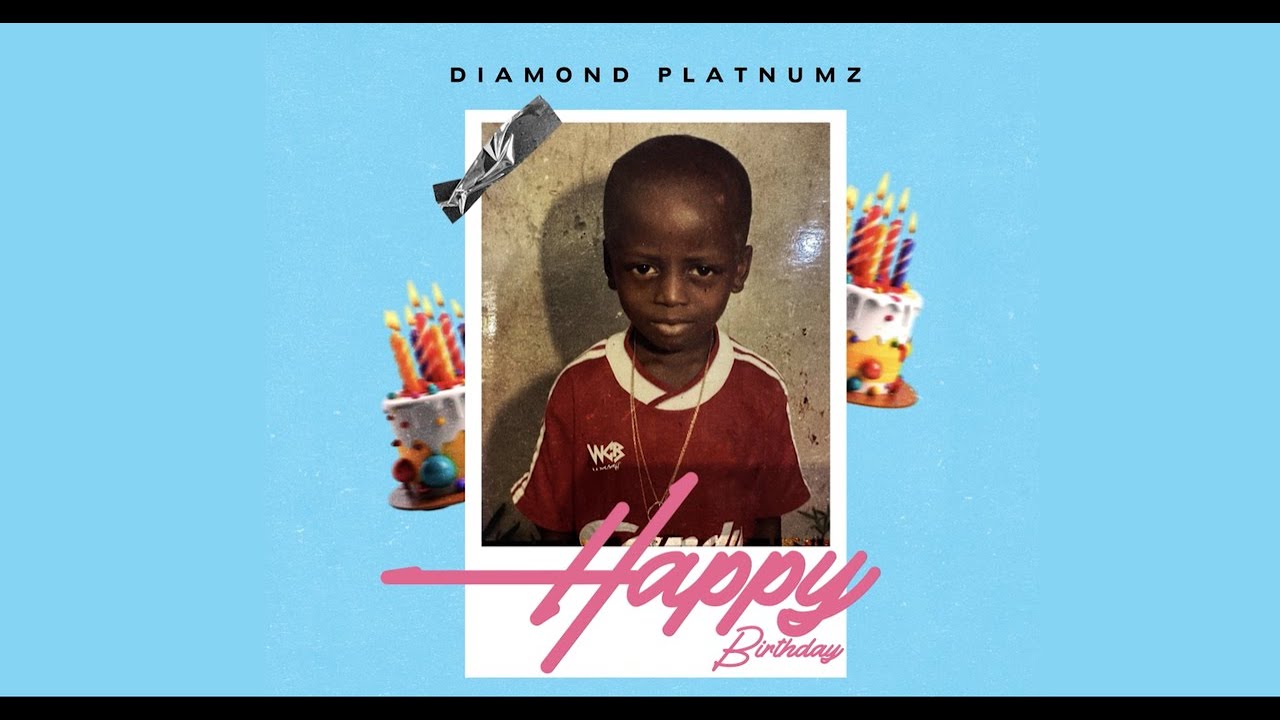 Diamond Platnumz - Happy Birthday