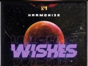 Harmonize – Wishes Harmonize - Wishes