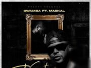 Gwamba Ft Maskal – Get There Gwamba Ft Maskal - Get There