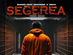 Bando Ft Kontawa & Xouh – Segerea Bando Ft Kontawa & Xouh - Segerea