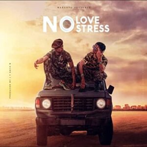 Mabantu - No Love No Stress