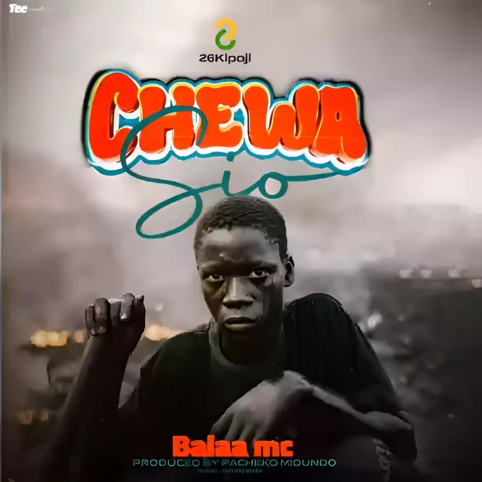 Balaa Mc - Chewa Sio (Singeli Bakola Bonus Track)