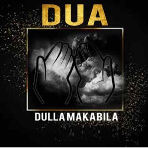 Dulla Makabila - Dua