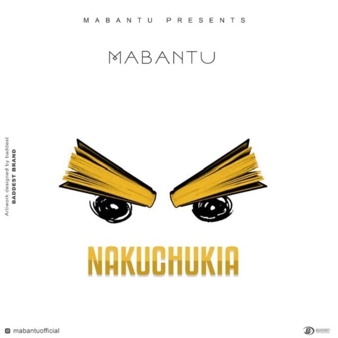 Mabantu - Nakuchukia