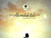 Gwamba Ft Lawi – Akondakitale Gwamba Ft Lawi - Akondakitale