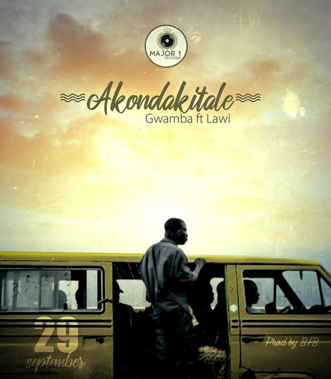 Gwamba Ft Lawi - Akondakitale