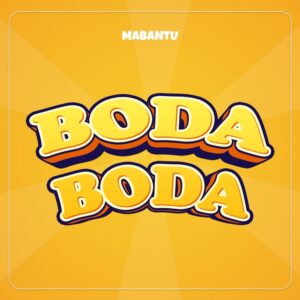 Mabantu - Boda Boda