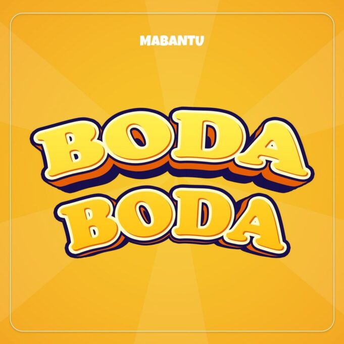 Mabantu - Boda Boda