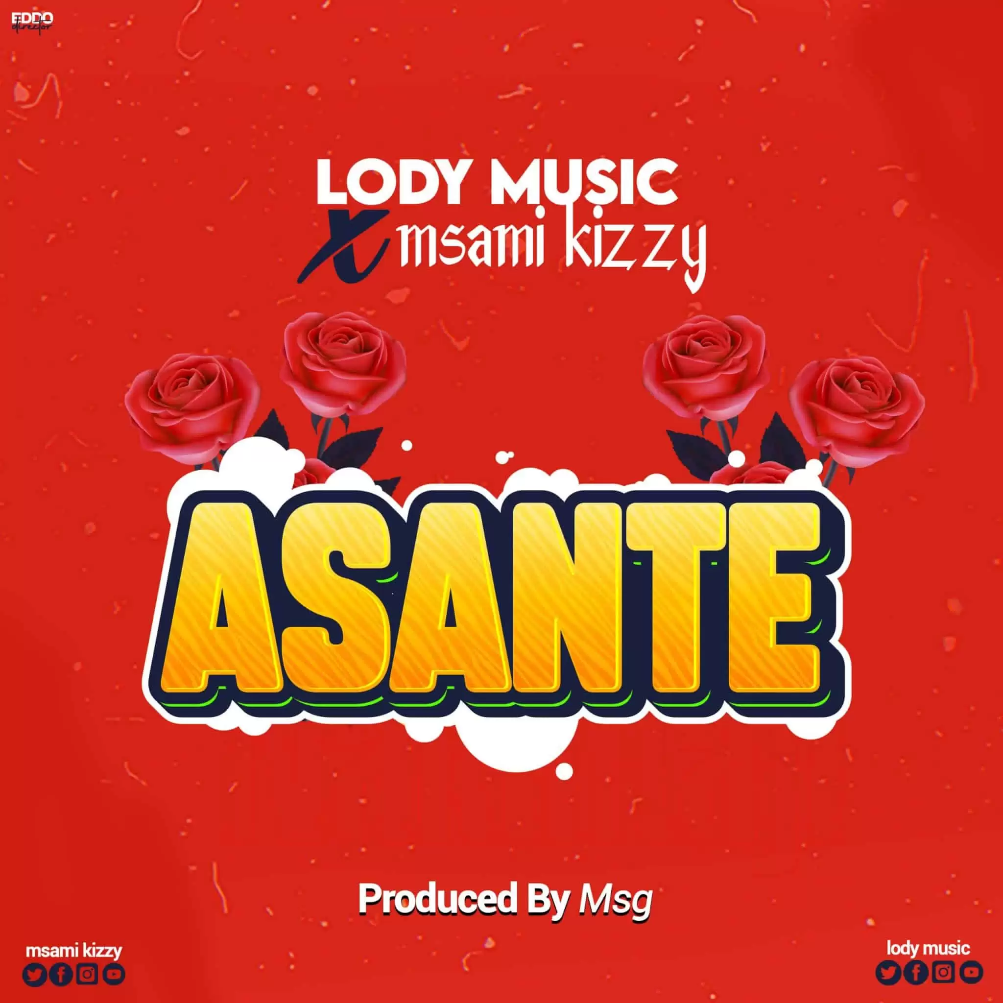 Lody Music Ft Msami Kizzy - Asante