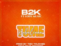 B2K Ft Lody Music – Tumekubaliana B2K Ft Lody Music - Tumekubaliana