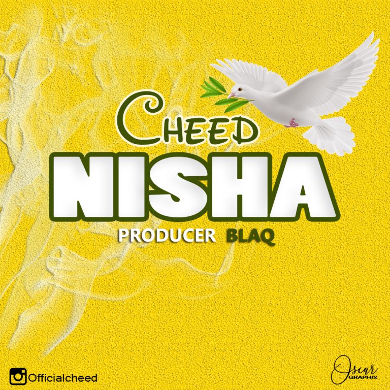 Cheed - Nisha