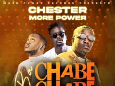 Chester Ft Dizmo & Chile One – Ba Chabe Chabe Chester Ft Dizmo & Chile One - Ba Chabe Chabe