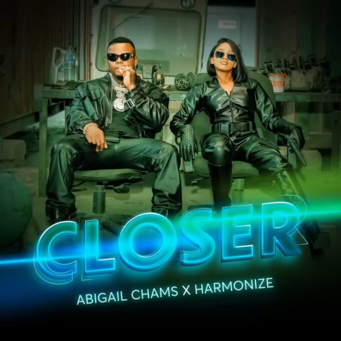 Abigail Chams Ft Harmonize - Closer