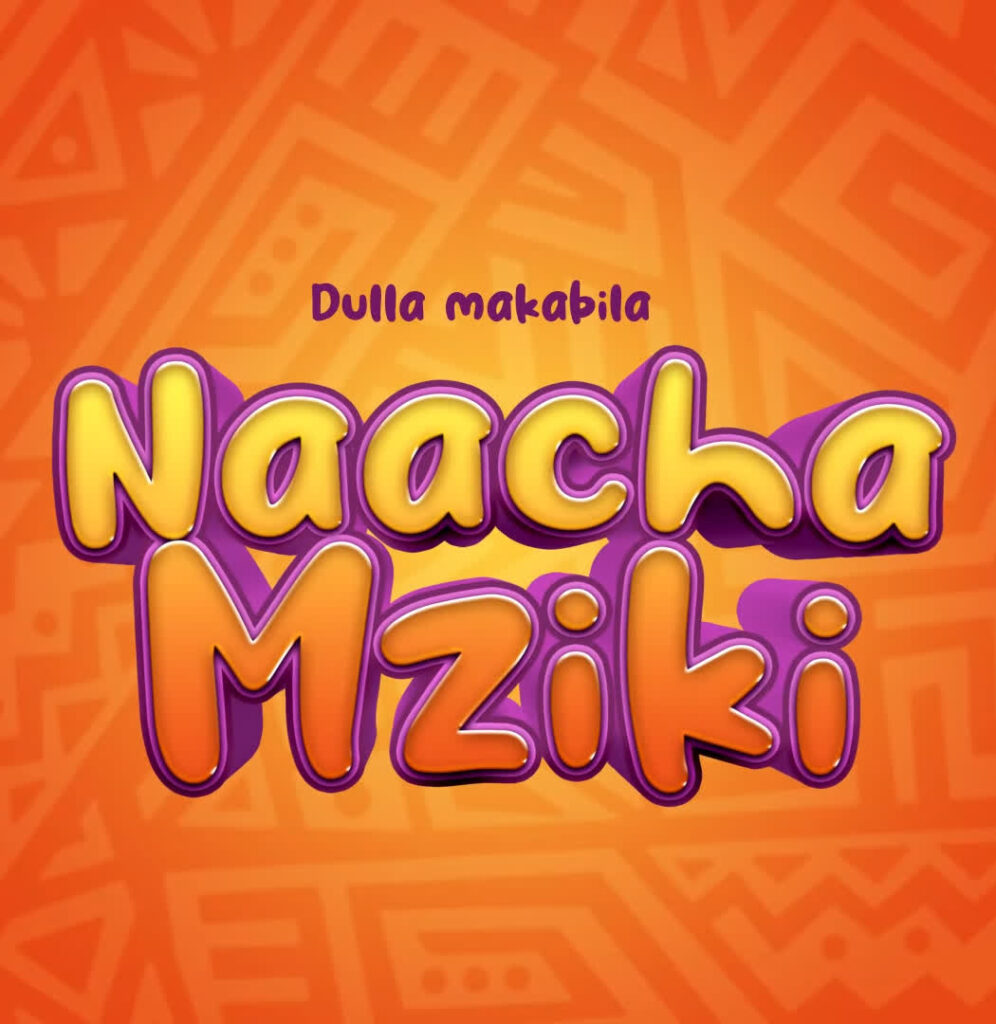 Dulla Makabila - Naacha Mziki
