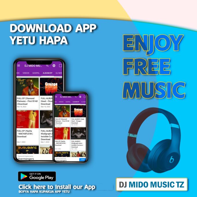 Download DJ Mido Music Tz APP Hapa (App Mpya)