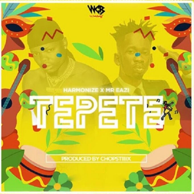 Harmonize Ft Mr Eazi - Tepete