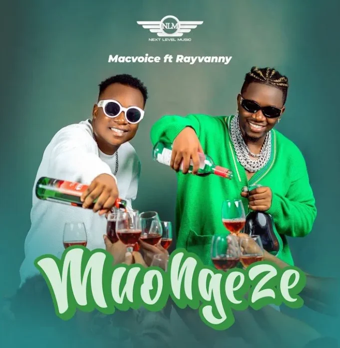 Macvoice Ft Rayvanny - Muongeze