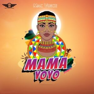 Macvoice - Mama Yoyo