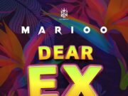Marioo – Dear Ex Marioo - Dear Ex