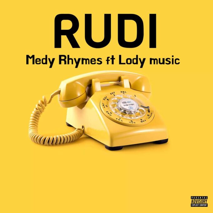 Medy Rhymes Ft Lody Music - Rudi