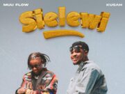 Muu Flow Ft Kusah – Sielewi Muu Flow Ft Kusah - Sielewi