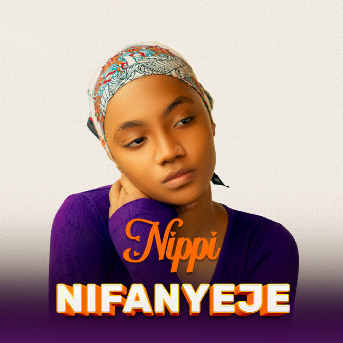 Nippi - Nifanyeje