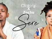 Olakira Ft Zuchu – Sere Olakira Ft Zuchu - Sere