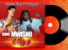 Samba Boy Ft Dayoo – Mwisho Samba Boy Ft Dayoo - Mwisho
