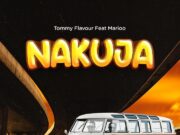 Tommy Flavour Ft Marioo- Nakuja Tommy Flavour Ft Marioo- Nakuja