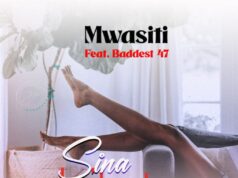 Mwasiti Ft Baddest 47 – Sina Kitete Mwasiti Ft Baddest 47 - Sina Kitete