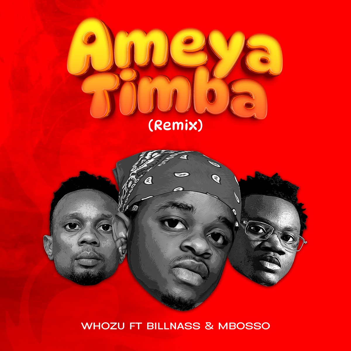 Whozu Ft Mbosso & Billnass - Ameyatimba Remix By Dj Mido