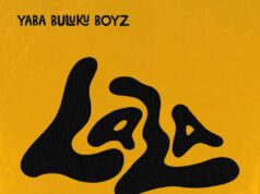 Yaba Buluku Boyz Ft Harmonize – Lala Yaba Buluku Boyz Ft Harmonize - Lala