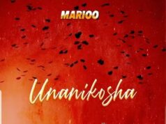 Marioo – Unanikosha Marioo - Unanikosha
