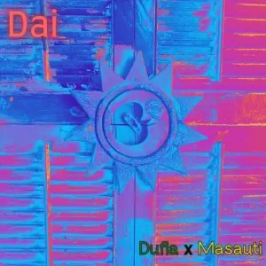 Dufla Diligon Ft Masauti - Dai
