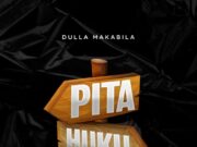 Dulla Makabila – Pita Huku Dulla Makabila - Pita Huku