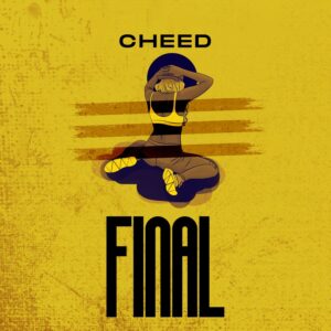 Cheed - Final
