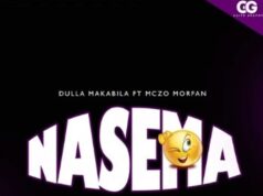 Dulla Makabila Ft Mczo Morfan – Nasema Dulla Makabila Ft Mczo Morfan - Nasema