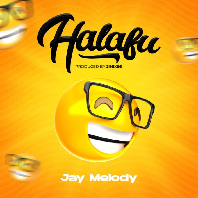 Jay Melody - Halafu