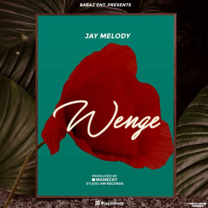 Jay Melody - Wenge