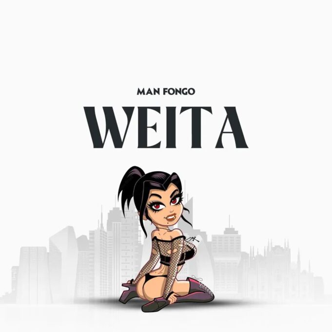 Man Fongo - Weita