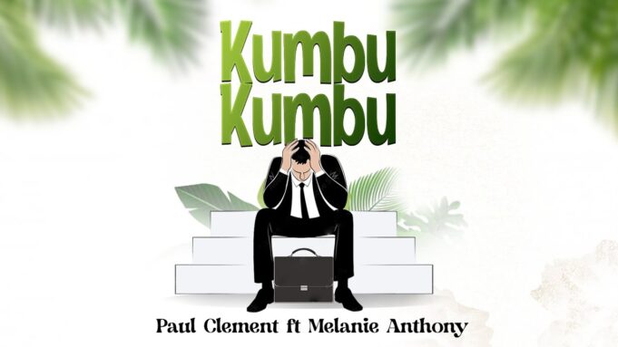 Paul Clement Ft Melanie Anthony - Kumbukumbu