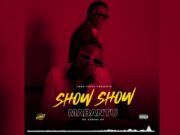 Mabantu Ft Marioo – Show Show Mabantu Ft Marioo - Show Show