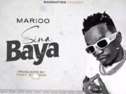 Marioo – Sina Baya Marioo - Sina Baya