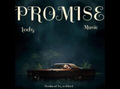 Lody Music – Promise Lody Music - Promise