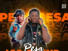 Leo Sound Ft P Mawenge – Pesa Leo Sound Ft P Mawenge - Pesa