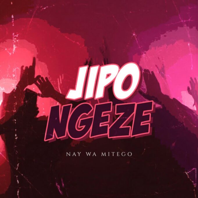 Nay Wa Mitego - Jipongeze