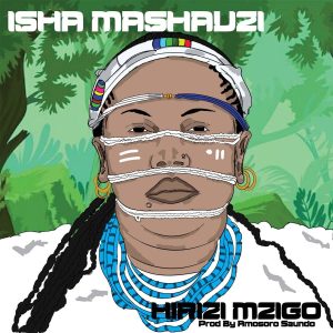 Isha Mashauzi - Hirizi Mzigo