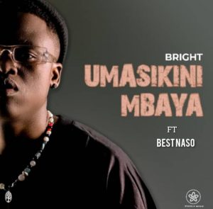 Bright Ft Best Naso - Umasikini Mbaya